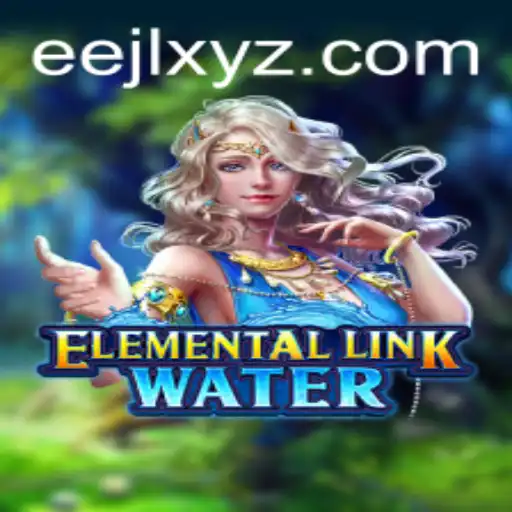 Dive into the Enchanting World of ElementalLinkWater: A Comprehensive Guide